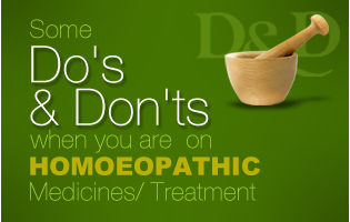 Dos and Don'ts with Homoeopathy